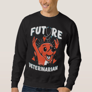 Future Veterinarian Vet Student Dogtor Sweatshirt