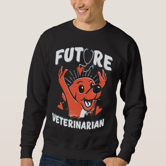 Future Veterinarian Vet Student  Dogtor Sweatshirt (Front)