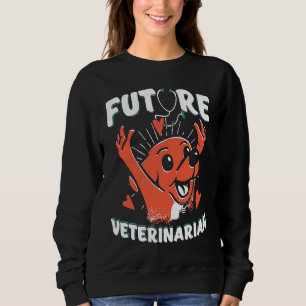 Future Veterinarian Vet Student Dogtor Sweatshirt