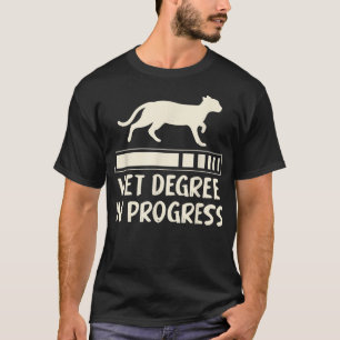 Future Veterinarian Vet Tech Vet Degree In Progres T-Shirt
