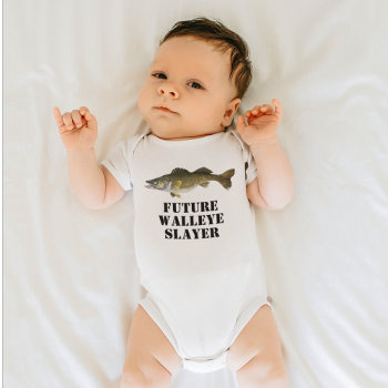 Future Walleye Slayer Fishing Baby Shirt by TheShirtBox at Zazzle