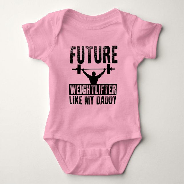 Future Weightlifter Like My Daddy Baby Bodysuit (Front)