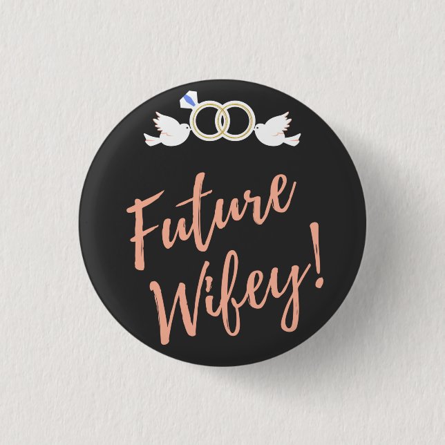 Future Wifey Love Birds Button (Front)