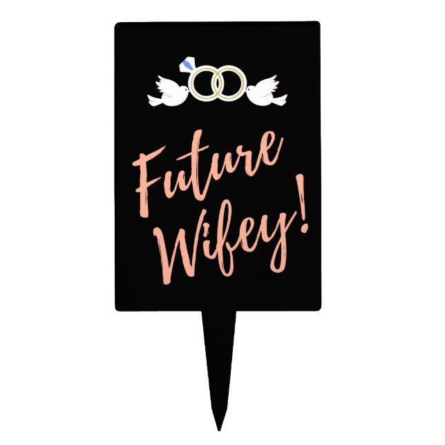 Future Wifey Love Birds  Cake Topper (Front)