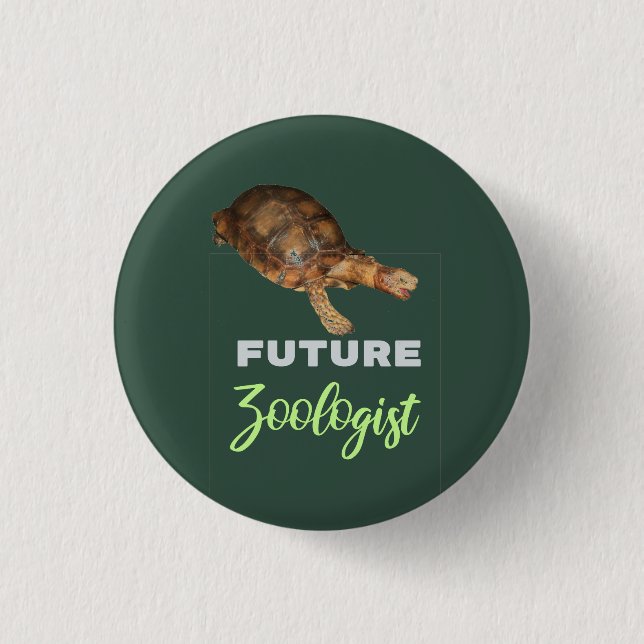 future zoologist - tortoise   button (Front)