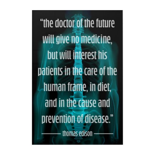 Futuristic Doctor of the Future Edison Quote Acrylic Print