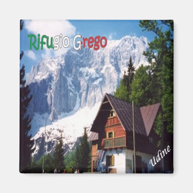 FVG020 UDINE, Shelter Grego, Italy, Fridge Magnet (Front)