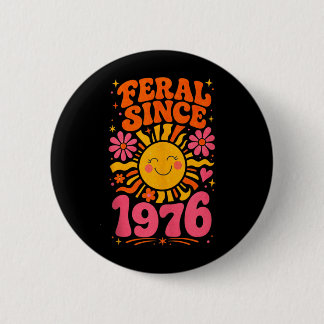 Fvibesl Since 1976 Retro Sun - Funny 50th Birthday Button