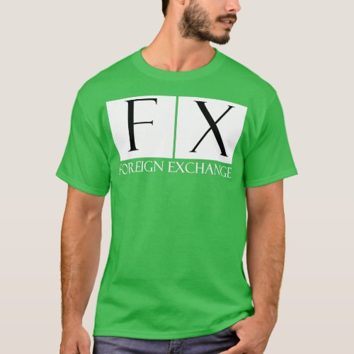 FX 1 The Forex Trader Lifestyle T_Shirt