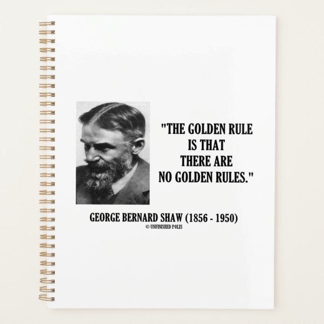 G. B. Shaw Golden Rule No Golden Rules Quote Planner (Front)