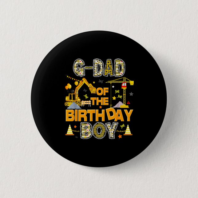 G dad of the birthday boy construction worker button (Front)