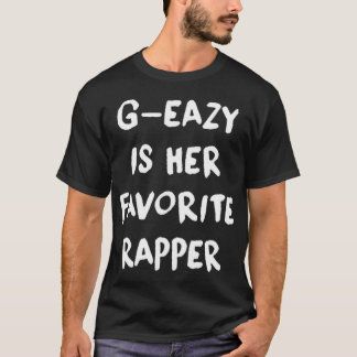 G Eazy Is Favorite Rapper Essential T-Shirt