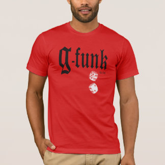 G Funk Rolling Dice T-Shirt