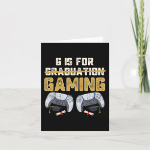 G Is For Gaming Fun School Graduation Gamer Boy Ki Card