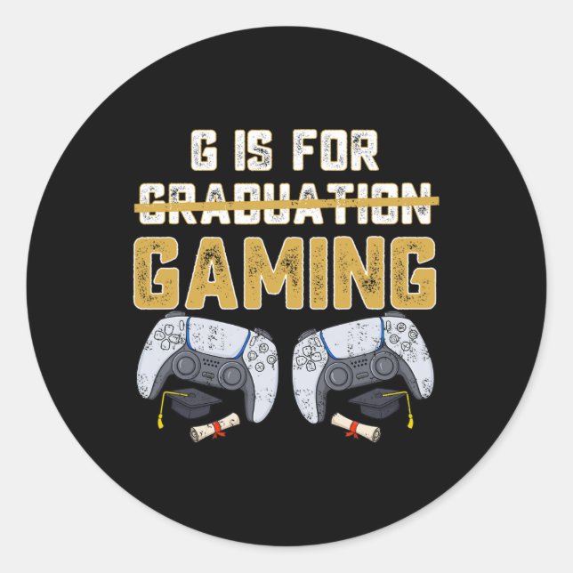 G Is For Gaming Fun School Graduation Gamer Boy Ki Classic Round Sticker (Front)