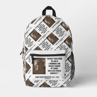 G.K. Chesterton Education Deadly Danger Seriously Printed Backpack