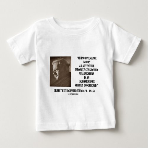 GK Chesterton Inconvenience Adventure Considered Baby T_Shirt