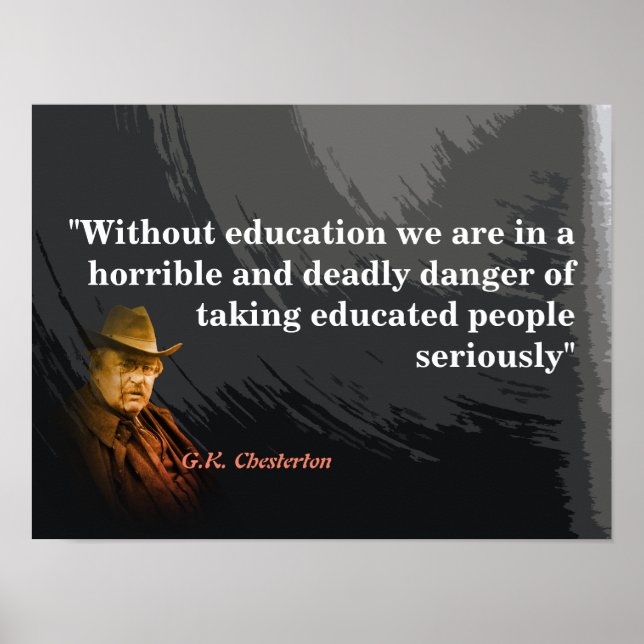 G.K. Chesterton Quote on Education Poster (Front)