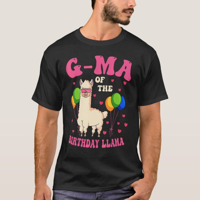 G Ma Of The Birthday LLama Bday Party Family Celeb T-Shirt (Front)