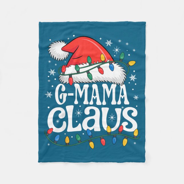 G-mama Claus Funny Xmas Christmas Grandma Holiday  Fleece Blanket (Front)