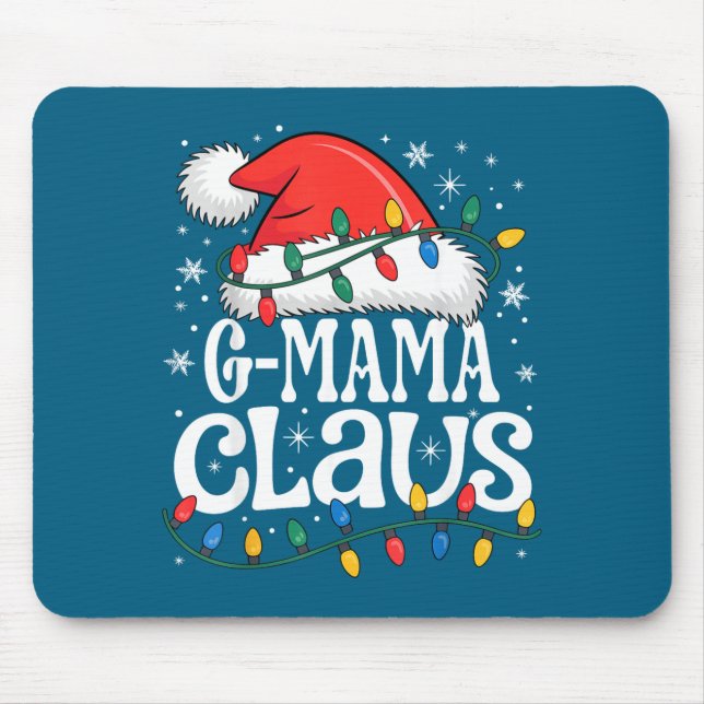 G-mama Claus Funny Xmas Christmas Grandma Holiday  Mouse Pad (Front)