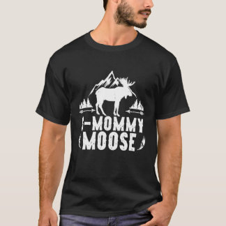 G Mommy Moose Matching Family Camping Hiking T-Shirt