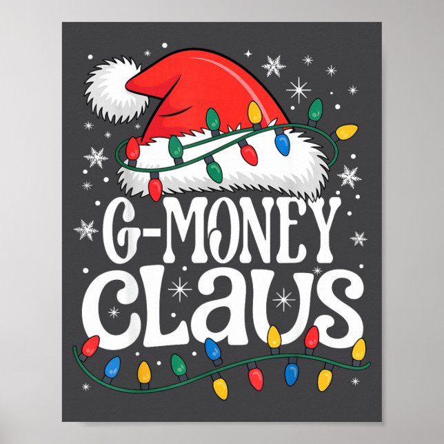 G-money Claus Funny Xmas Christmas Grandma Holiday Poster (Front)