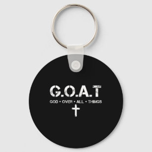G.o.a.t God Over All Thing Christian Bible Saying Keychain