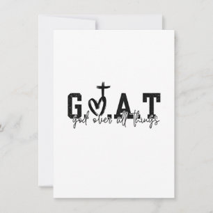 G.O.A.T God Over All Things Christian Jesus Invitation