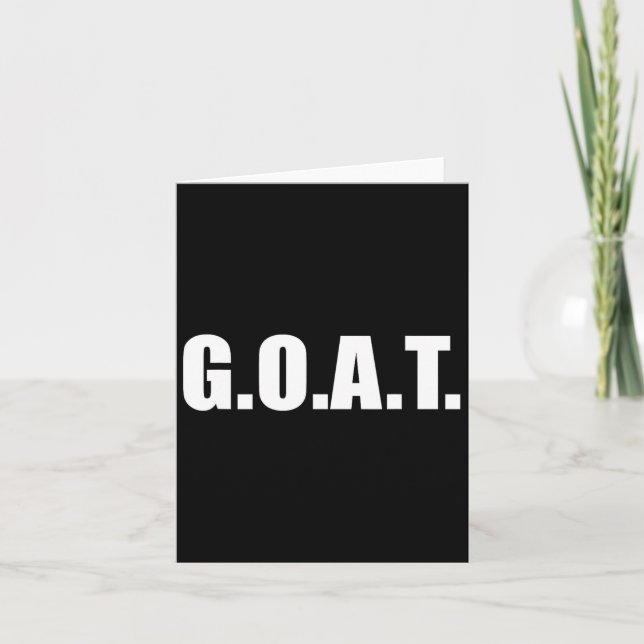 G.o.a.t Greatest Of All Time  Card (Front)