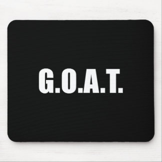 G.o.a.t Greatest Of All Time  Mouse Pad