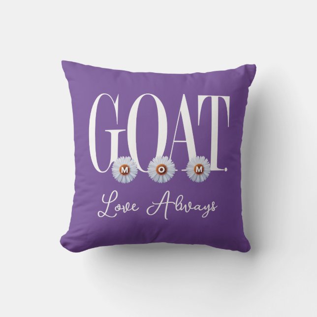 "G.O.A.T. MOM" With Daisies Art Throw Pillow (Front)
