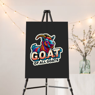G.O.A.T. of All GOATS - Majestic Colorful Goat Foam Board