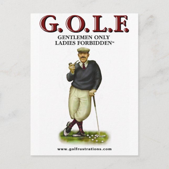 G.O.L.F. GENTLEMEN ONLY LADIES FORBIDDEN POSTCARD (Front)