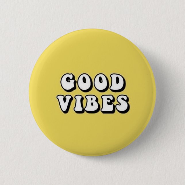 G.O.O.D.V.I.B.E.S BUTTON (Front)
