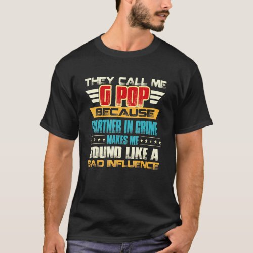 G Pop For Men They Call Me G Pop T_Shirt