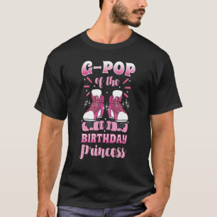 G Pop of the Birthday Princess Roller Skates Skati T-Shirt