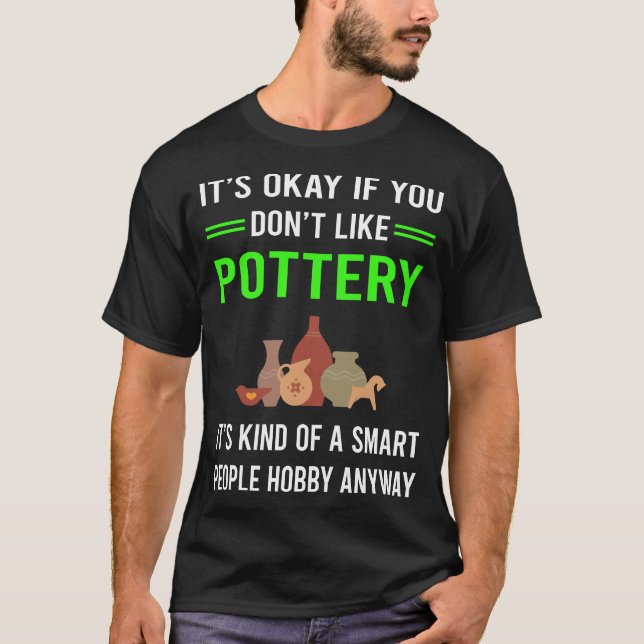 G Smart People Pottery Potter T-Shirt (Front)