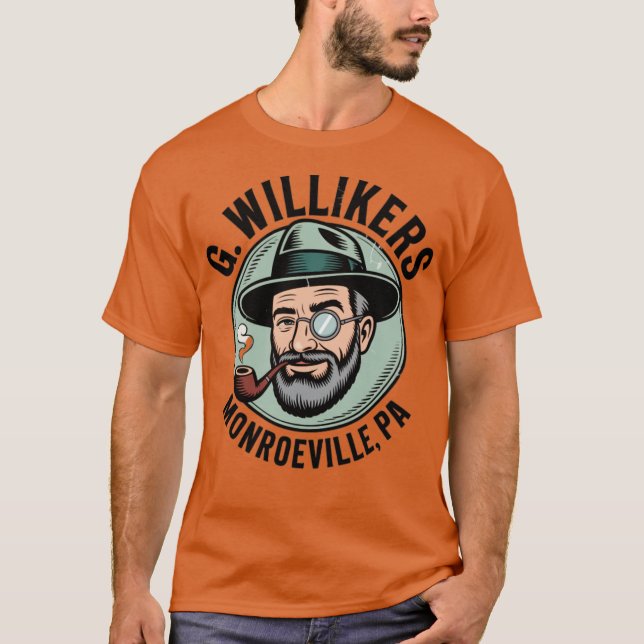 G. Willikers - Monroeville, PA T-Shirt (Front)