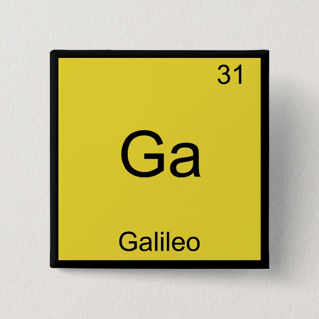 Ga - Galileo Funny Chemistry Element Symbol Tee Button (Front)