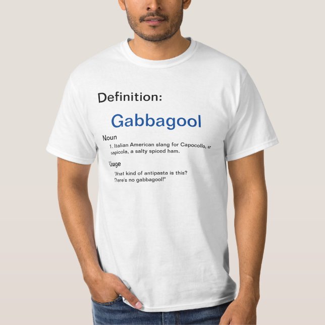 Gabbagool T-Shirt (Front)