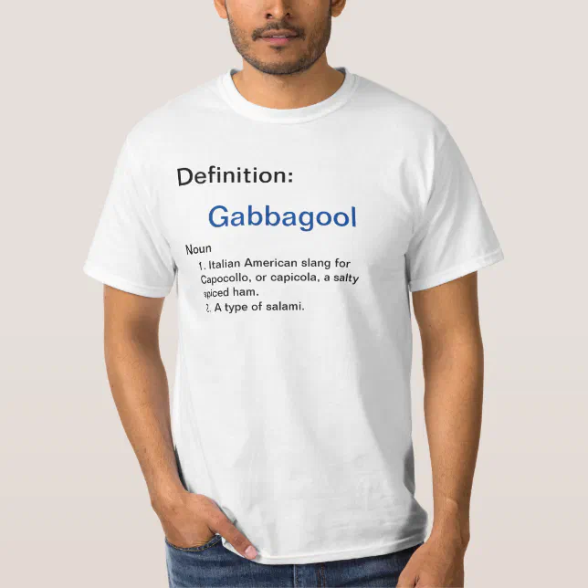 Gabbagool T-Shirt | Zazzle