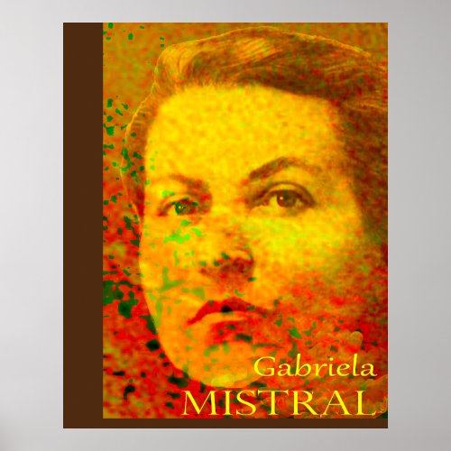 Gabriela Mistral Poster