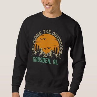 Gadsden, Alabama - Explore The Outdoors Sweatshirt