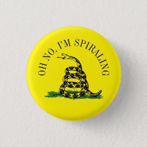 Gadsden Flag Parody Im Spiraling Button