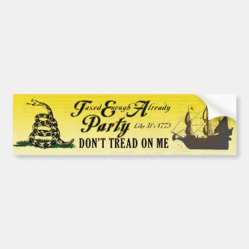 Gadsden _ Tea Party Like Its 1773 Bumper Sticker