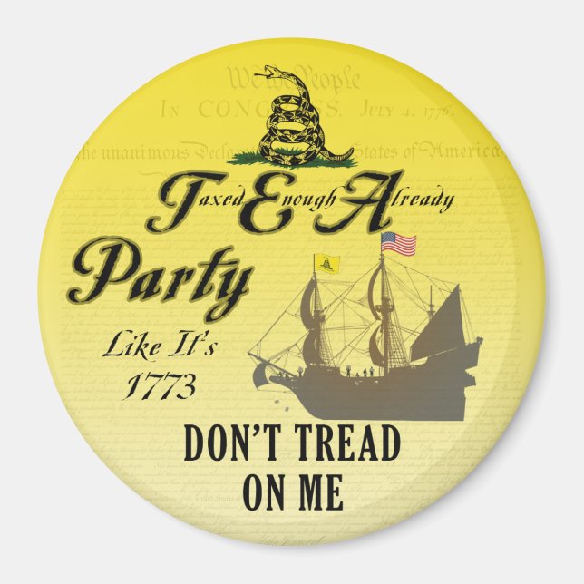 Gadsden - Tea Party Like It's 1773 Magnet (Front)