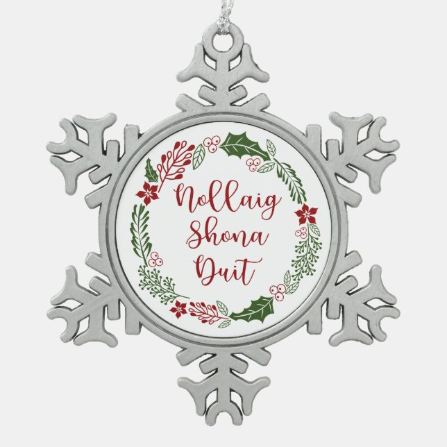 Gaelic Merry Christmas Wreath, Nollaig shona duit Snowflake Pewter Christmas Ornament (Front)