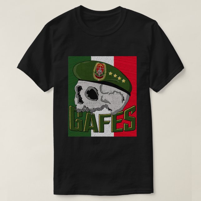 GAFE GAFES Mexican Special Force Fuerzas Especiale T-Shirt (Design Front)