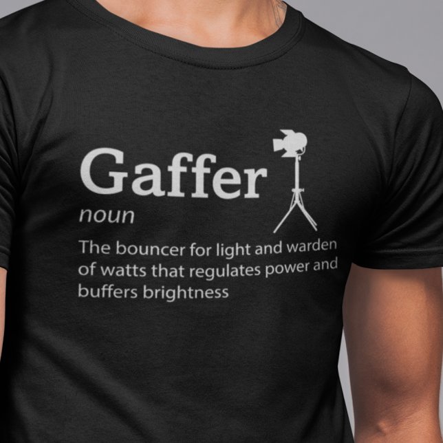 Gaffer Definition Dark Mode - Film Crew T-Shirt (Creator Uploaded)